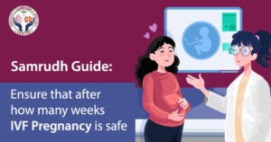 After How Many Weeks the IVF Pregnancy is Regarded as Safe?